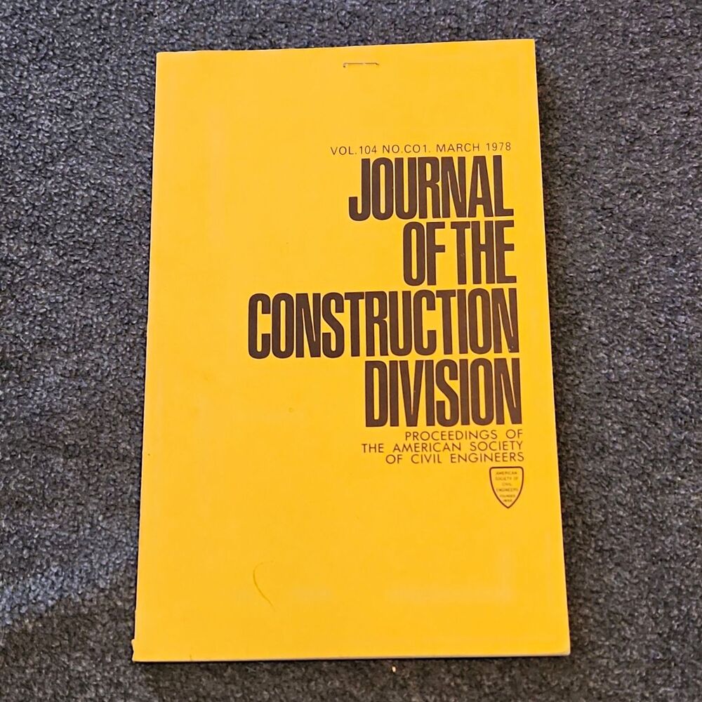 ASCE Journal of the Construction Division Mar 1978 Vol 104 CO1 Civil Engineering